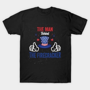 Funny Pregnancy 4th Of July The Man Behind The Firecracker T-Shirt